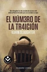 NUMERO DE LA TRAICION, EL | 9788492833931 | SLAUGHTER, KARIN