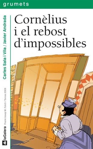 CORNELIUS I EL REBOST D'IMPOSSIBLES | 9788424636760 | SALA, CARLES/ ANDRADA, JAVIER