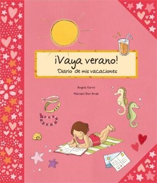 VAYA VERANO! DIAIRO DE MIS VACACIONES | 9788424636685 | FARRÉ, ÀNGELS