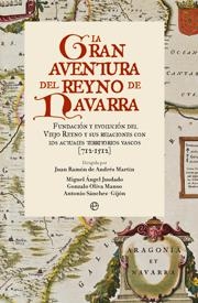 GRAN AVENTURA REINO NAVARRA, LA | 9788499700618 | DE ANDRES MARTIN, JUAN / JUSDADO, MIGUEL ANGEL