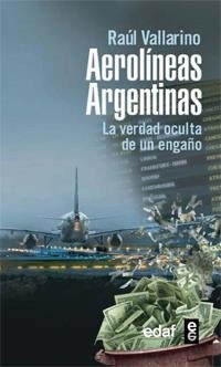 CASO AEROLINEAS ARGENTINAS, EL | 9788441428003 | VALLARINO, RAUL