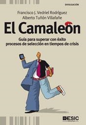 CAMALEON, EL | 9788473567671 | VEDRIEL RODRÍGUEZ, FRANCISCO J./TUÑÓN VILLAFAÑE, A