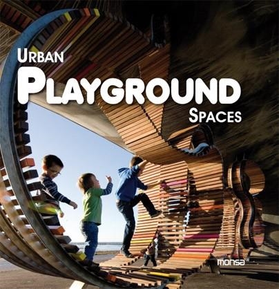 URBAN PLAYGROUND SPACES | 9788415223207 | TRIVIÑO, SANTI