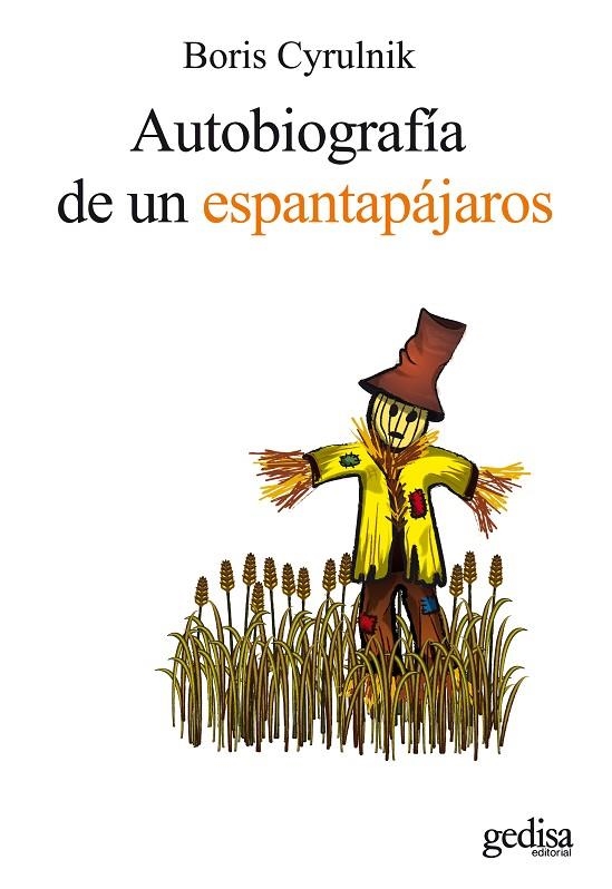 AUTOBIOGRAFIA DE UN ESPANTAPAJAROS | 9788497843522 | CYRULNIK, BORIS