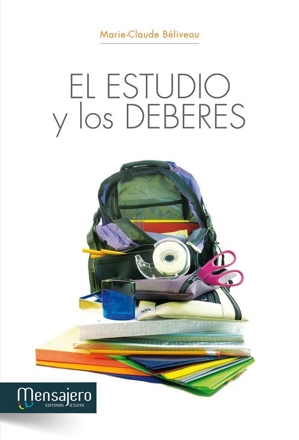 ESTUDIO Y LOS DEBERES, EL | 9788427131910 | BELIVEAU, M.C.