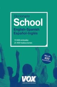 DICCIONARIO SCHOOL ENGLISH-SPANIS / ESPAÑOL-INGLÉS | 9788499740188 | VV. AA