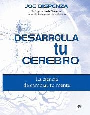 DESARROLLA TU CEREBRO | 9788497348102 | DISPENZA, JOE