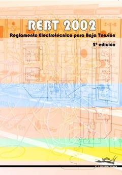 REBT 2002 REGLAMENTO ELECTROTECNICO PARA BAJA TENSION | 9788496960350 | AA.VV