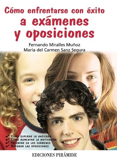 COMO ENFRENTARSE CON EXITO A EXAMENES Y OPOSICIONES | 9788436825251 | MIRALLES MUÑOZ, FERNANDO/SANZ SEGURA, MARÍA DEL CA