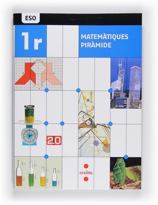 MATEMATIQUES 1 ESO PIRAMIDE CONNECTA 2.0 | 9788466126779 | EQUIP EDITORIAL CRUÏLLA,