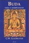 BUDA VIDA Y ENSEÑANZA | 9788499500539 | LEADBEATER, L.