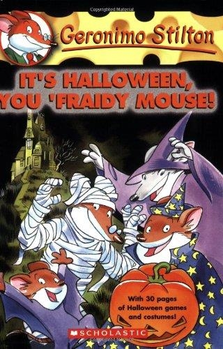 IT'S HALLOWEEN YOU FRAIDY MOUSE | 9780439559737 | GERONIMO STILTON