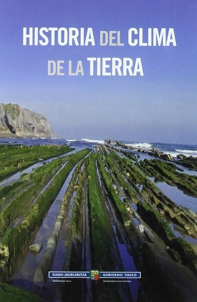 HISTORIA DEL CLIMA DE LA TIERRA | 9788445730379 | URIARTE CANTOLLA, ANTON