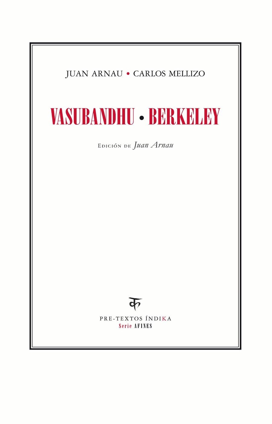 VASUBANDHU - BERKELEY | 9788415297000 | JUAN, ARNAU NAVARRO/MELLIZO CUADRADO, CARLOS