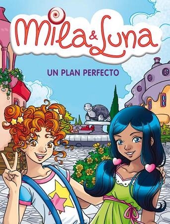 MILA & LUNA 14. UN PLAN PERFECTO | 9788484418016 | BAT,PRUNELLA