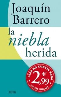 NIEBLA HERIDA,LA | 9788498725520 | BARRERO, JOAQUIN M