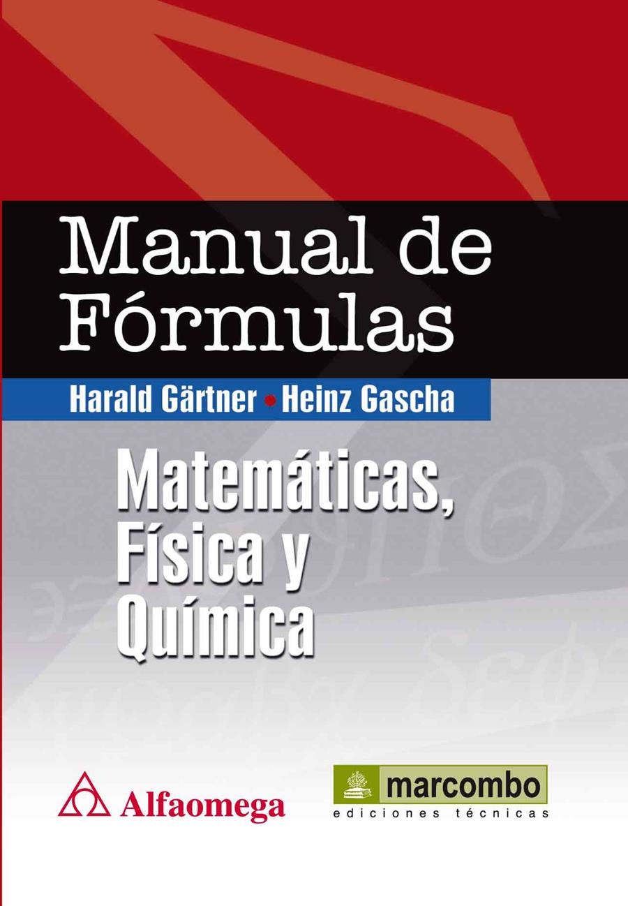 MANUAL DE FORMULAS MATEMATICAS FISICA Y QUIMICA | 9788426717436 | GRATNER, HARLOD/GASCHA, HEINZ