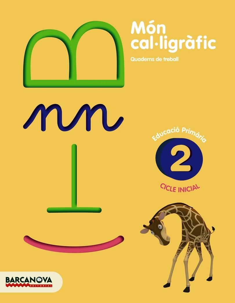 MON CAL·LIGRAFIC 2 | 9788448927059 | CAMPS MUNDÓ, MONTSERRAT/BOTA ROCA, MONTSERRAT