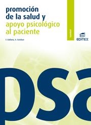 PROMOCION DE LA SALUD Y APOYO PSICOLOGICO AL PACIENTE | 9788497715508 | BALLANO GONZALO, FERNANDO