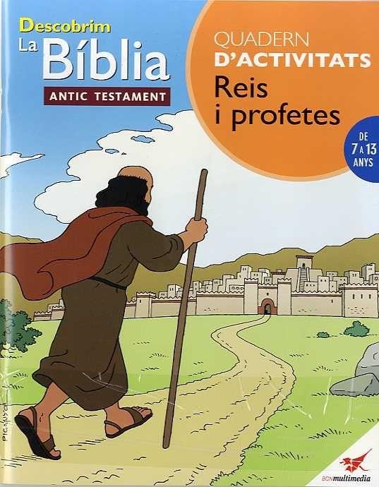 DESCOBRIM LA BIBLIA ANTIC TESTAMENT REIS I PROFETES | 9788415034933 | AA.VV.