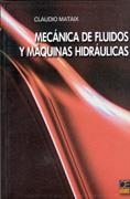 MECANICA DE FLUIDOS Y MAQUINAS HIDRAULICAS | 9788421901755 | CLAUDIO MATAIX