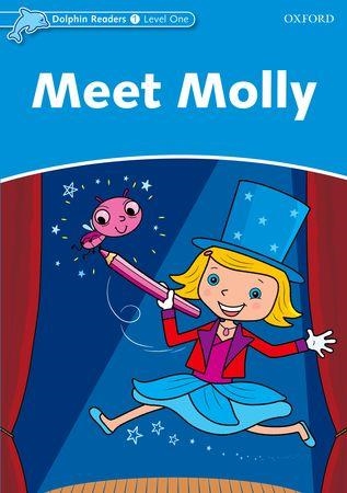 DOLPHIN READ 1 MEET MOLLY | 9780194478090 | DOLPHIN READERS LEVEL 1