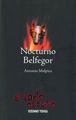 NOCTURNO BELFEGOR | 9786074003109 | MALPICA, ANTONIO