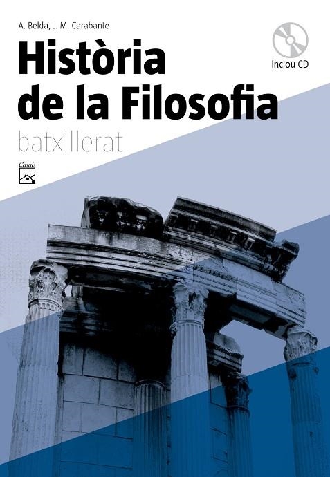 HISTORIA DE LA FILOSOFIA 2 BACH | 9788421840320 | BELDA PLANS, ANTONIO/CARABANTE MUNTADA, JOSÉ MARÍA