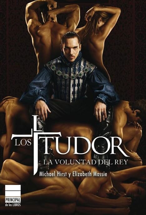 TUDOR. LA VOLUNTAD DEL REY, LOS | 9788493859404 | HIRST, MICHAEL/MASSIE, ELIZABETH