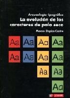 EVOLUCION DE LOS CARACTERES DE PALO SECO, LA | 9788496657212 | DOPICO CASTRO, MARCOS