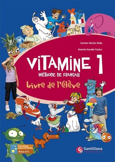 VITAMINE 1 LIVRE ELEVE | 9788496597327 | MARTIN NOLLA, CARMEN/PASTOR, DOLORES-DANIELE