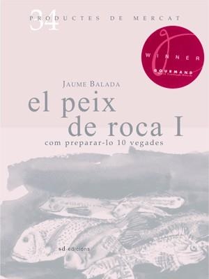 PEIX DE ROCA 1, EL | 9788492607341 | BALADA I GARCÍA, JAUME