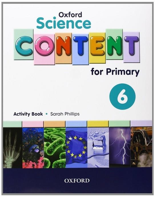 SCIENCE CONTENT 6 ACTIVITY | 9780194637251 | PHILLIPS, SARAH