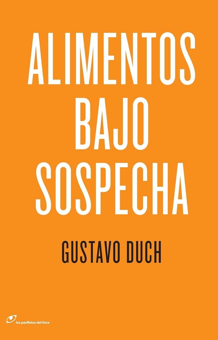 ALIMENTOS BAJO SOSPECHA | 9788415070139 | DUCH, GUSTAVO