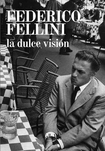 ULTIMA VISION, LA | 9788493856984 | FELLINI, FEDERICO