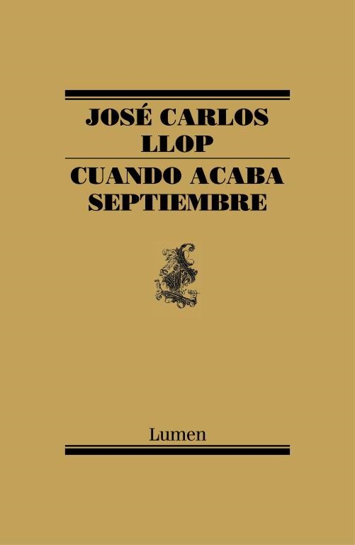 CUANDO ACABA SEPTIEMBRE | 9788426419453 | LLOP, JOSE CARLOS