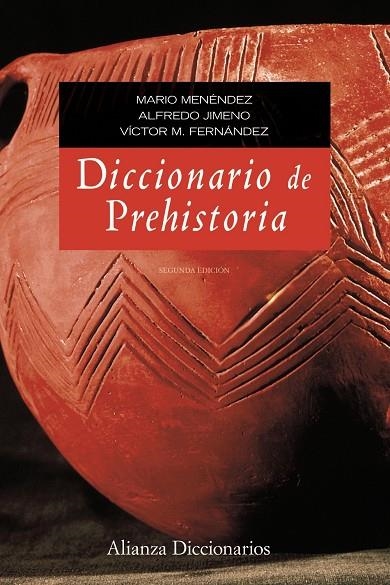 DICCIONARIO DE PREHISTORIA | 9788420653013 | MENENDEZ, MARIO / JIMENO, ALFRED / FERNANDEZ, VICT