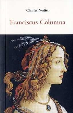 FRANCISCUS COLUMNA | 9788497167345 | NODIER, CHARLES