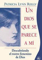 DIOS QUE SE PARECE A MI, UN | 9788488242662 | LYNN, PATRICIA REILLY