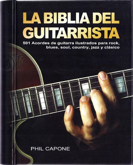 BIBLIA DEL GUITARRISTA, LA | 9788415053125 | CAPONE, PHIL