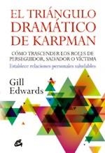 TRIANGULO DRAMATICO DE KARPMAN, EL | 9788484453970 | EDWARDS, GILL