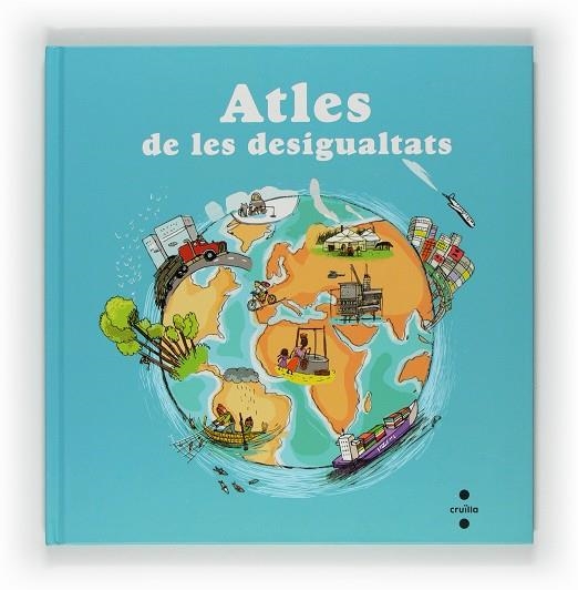 ATLES DE LES DESIGUALTATS | 9788466128339 | LEDU, STEPHANIE/FRATTINI, STEPHANE