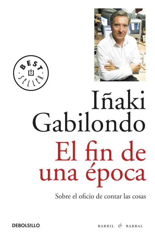 FIN DE UNA EPOCA | 9788499891248 | GABILONDO, IÑAKI