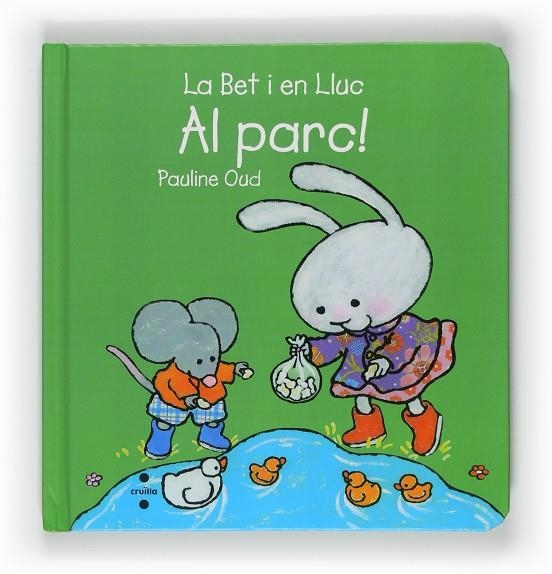 BET I EN LLUC AL PARC, LA | 9788466127219 | OUD, PAULINE