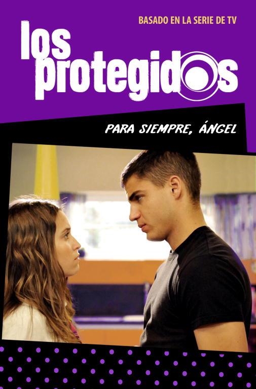 PROTEGIDOS PARA SIEMPRE ANGEL, LOS | 9788484418313 | AA.VV