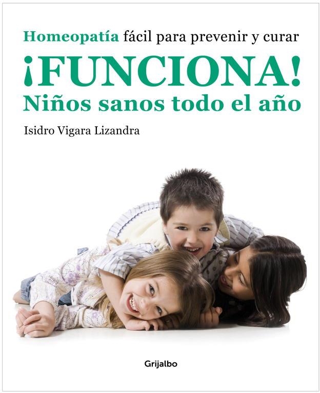 FUNCIONA! NIÑOS SANOS TODO EL AÑO | 9788425346415 | VIGARA, ISIDRO