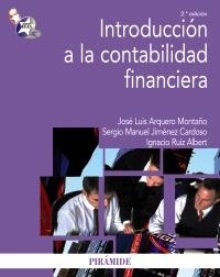 INTRODUCCION A LA CONTABILIDAD FINANCIERA | 9788436825367 | ARQUERO MONTAÑO, JOSÉ LUIS/JIMÉNEZ CARDOSO, SERGIO