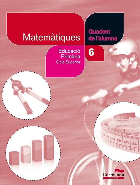 MATEMATIQUES 6 EP QUADERN | 9788498046274 | ANTONINO JORBA, Mª JOSÉ / MUSONS MAS, JORGE