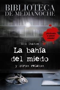 BAHIA DEL MIEDO | 9788466794121 | SHADOW, NICK/FREWIN JONES, ALLAN