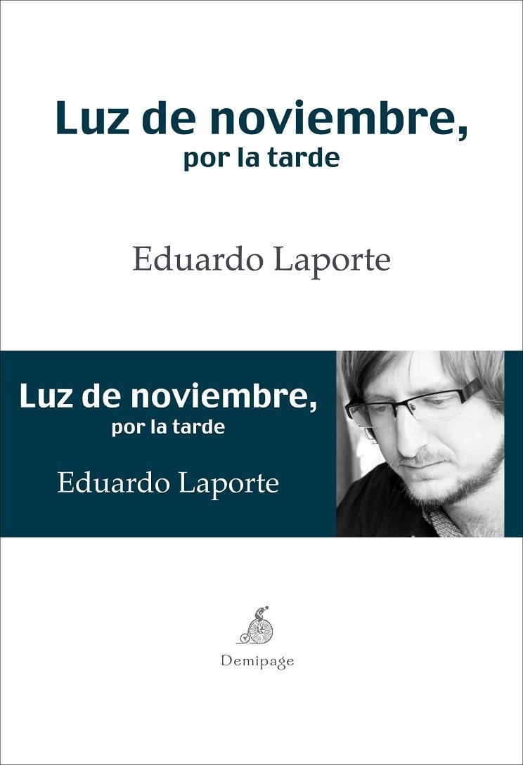 LUZ DE NOVIEMBRE, POR LA TARDE | 9788492719297 | LAPORTE, EDUARDO